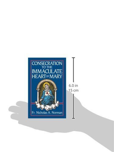 Consecration to the Immaculate Heart of Mary,Used