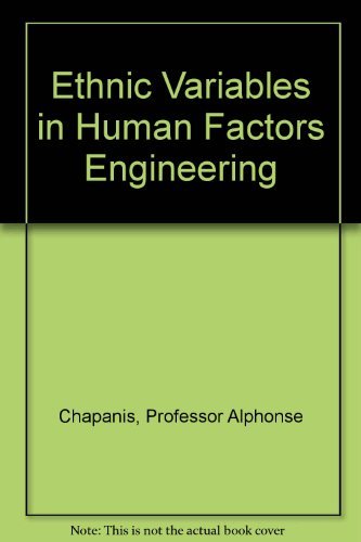 Ethnic Variables in Human Factors Engineering,Used