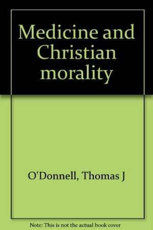 Medicine and Christian morality,Used
