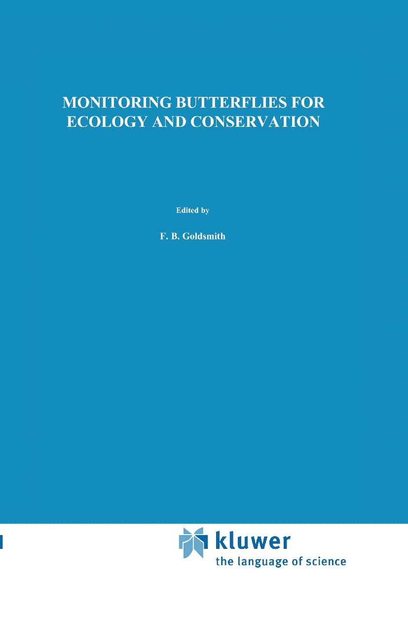 Monitoring Butterflies For Ecology And Conservation: The British Butterfly Monitoring Scheme (Conservation Biology, 1),Used