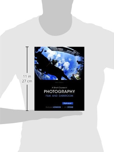 A Short Course in Photography: Film and Darkroom (9th Edition),Used