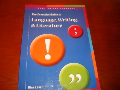 The Essential Guide to Language, Writing and Literature Blue Level,Used