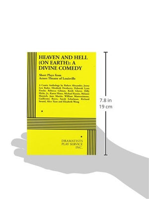 Heaven and Hell (on Earth): A Divine Comedy  Acting Edition (Acting Edition for Theater Productions),Used