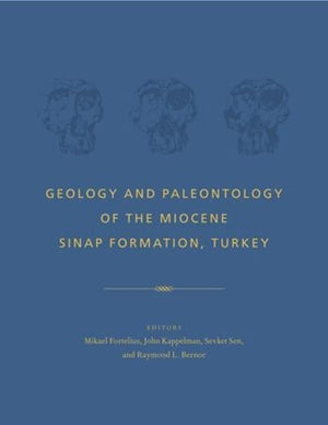 Geology and Paleontology of the Miocene Sinap Formation, Turkey,Used