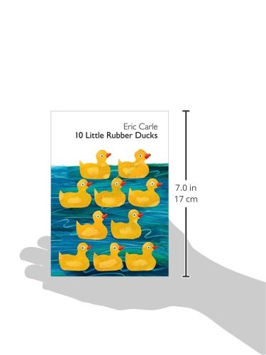 10 Little Rubber Ducks Board Book: An Easter And Springtime Book For Kids (World Of Eric Carle),New