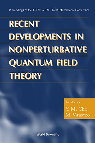 RECENT DEVELOPMENTS IN NONPERTURBATIVE QUANTUM FIELD THEORY: PROCEEDINGS OF THE APCTPICTP JOINT INTERNATIONAL CONF,Used