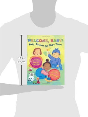 Welcome, Baby!: Baby Rhymes for Baby Times,Used