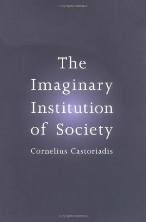 The Imaginary Institution of Society,Used