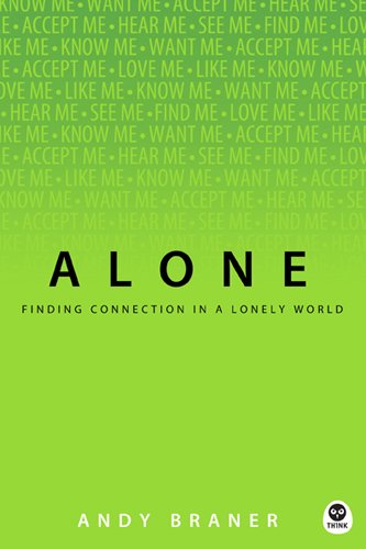 Alone: Finding Connection In A Lonely World,Used
