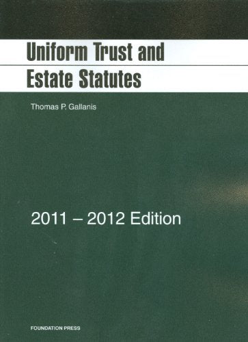 Uniform Trust and Estate Statutes, 20112012,Used