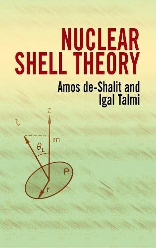 Nuclear Shell Theory (Dover Editions),Used