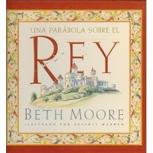Una Parabola Sobre el Rey = A Parable about the King (Spanish Edition),Used