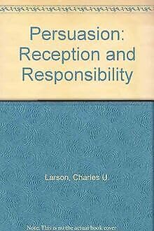 Persuasion: Reception and responsibility,Used