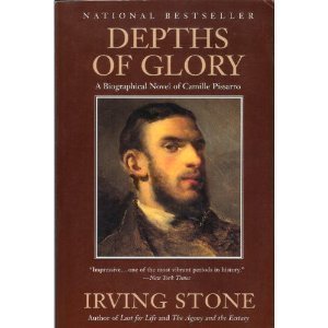 Depths of Glory: A Biographical Novel of Camille Pisarro,Used