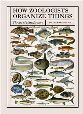 How Zoologists Organize T