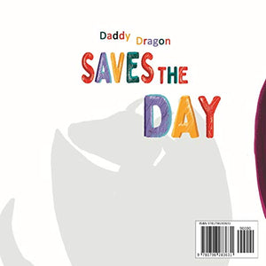 Daddy Dragon Saves the Day: Picture Rhyming book for kids age 36 years old, Cute and funny bedtime story for preschoolers,Used