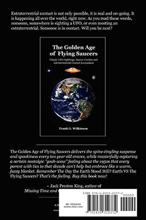 The Golden Age of Flying Saucers: Classic UFO Sightings, Saucer Crashes and Extraterrestrial Contact Encounters,Used