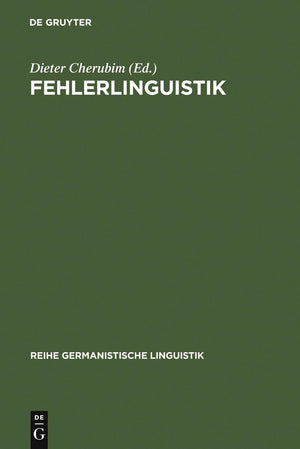 Fehlerlinguistik: Beitrge zum Problem der sprachlichen Abweichung (Reihe Germanistische Linguistik, 24) (German Edition),Used