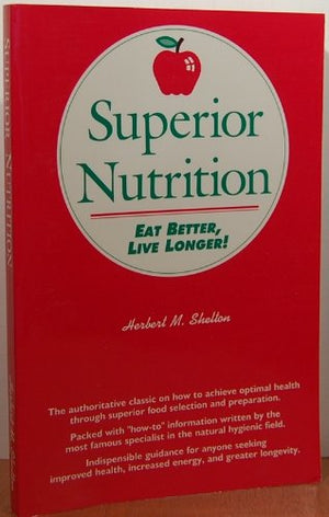 Superior Nutrition,New