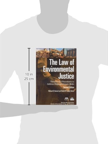 The Law of Environmental Justice: Theories and Procedures to Address Disproportionate Risks,Used