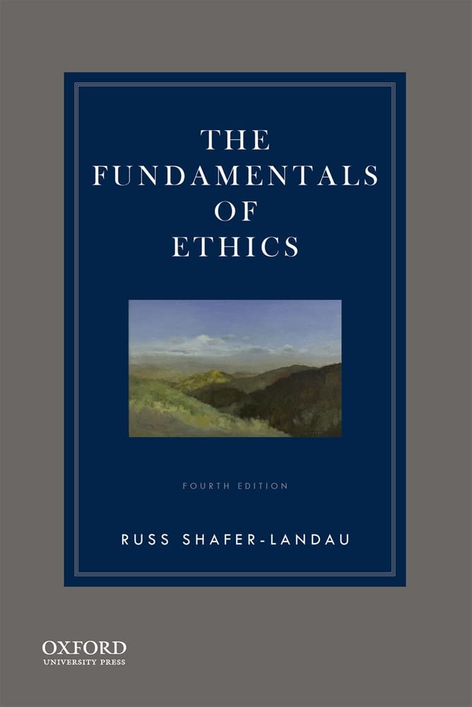 The Fundamentals Of Ethics-used