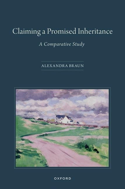 Claiming a Promised Inheritance: A Comparative Study (Comparative Succession Law),Used