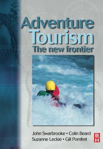 Adventure Tourism: The New Frontier,New