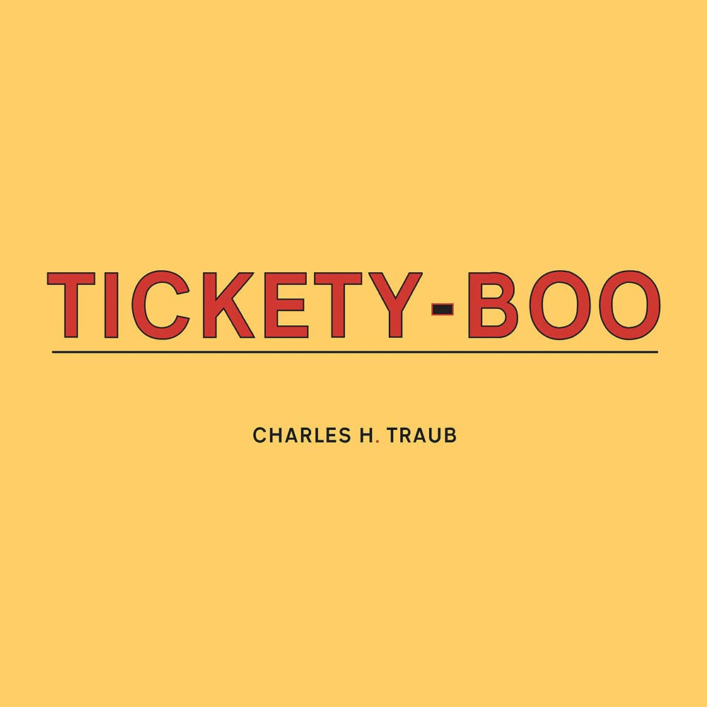 Charles Traub: TicketyBoo,Used