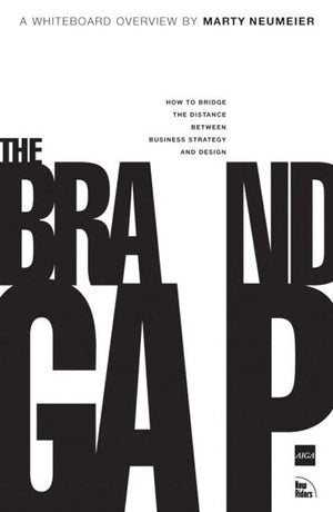 The Brand Gap: How to Bridge the Distance Between Business Strategy and Design,Used