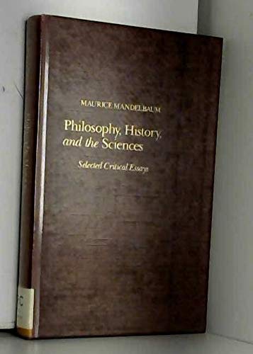 Philosophy, History, and the Sciences: Selected Critical Essays,Used