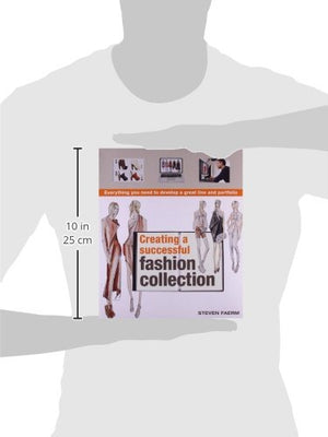 Creating a Successful Fashion Collection: Everything You Need to Develop a Great Line and Portfolio,New