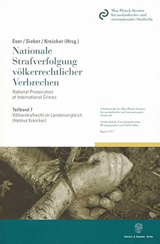 Volkerstrafrecht Im Landervergleich: Band 7: Nationale Strafverfolgung Volkerrechtlicher Verbrechen / National Prosecution of In,Used