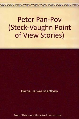 Peter Pan/Grow Up, Peter Pan!: A Classic Tale (Point of View),Used