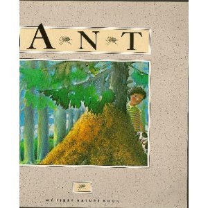 The Ant (MY FIRST NATURE BOOK),Used