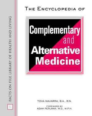 The Encyclopedia Of Complementary And Alternative Medicine (Library Of Health And Living),New