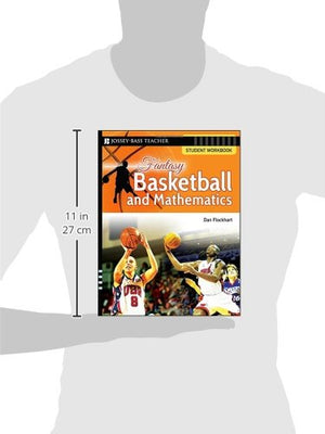 Fantasy Basketball and Mathematics: Student Workbook,Used