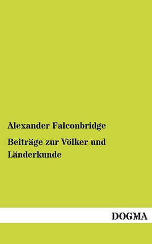 Beitraege zur Voelker und Laenderkunde: Zwoelfter Theil (1790) (German Edition),Used