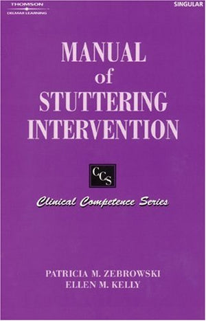 Manual of Stuttering Intervention (Clinical Competence Series),New