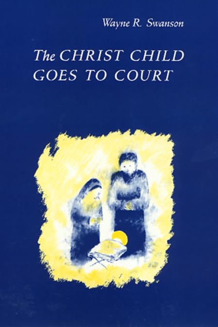 The Christ Child Goes To Court,Used