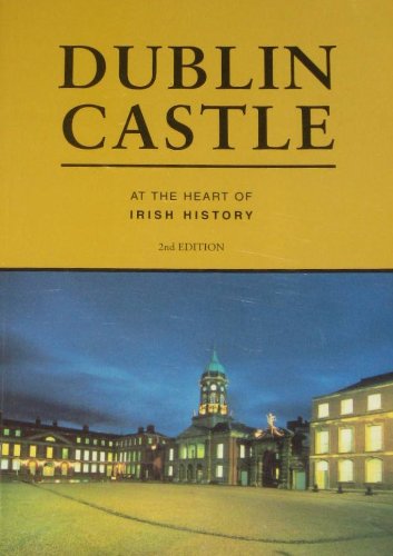 Dublin Castle at the Heart of Irish History,Used
