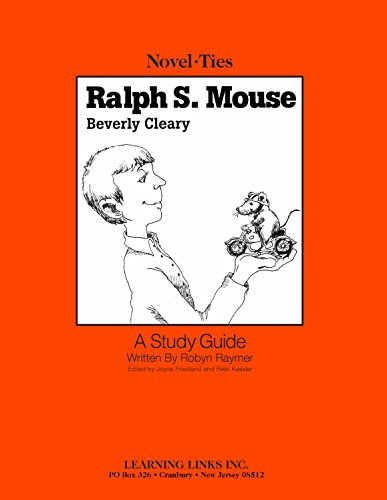 Ralph S. Mouse: NovelTies Study Guide,Used
