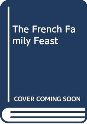 The French Family Feast