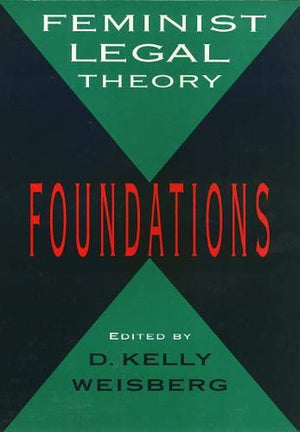 Feminist Legal Theory: Foundations (Women In The Political Economy),Used