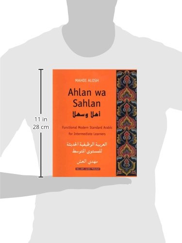 Ahlan Wa Sahlan: Intermediate Arabic (Student Text): Functional Modern Standard Arabic For Intermediate Learners (Yale Language,New