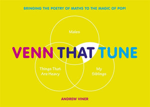 Venn That Tune: Bringing the Poetry of Maths to the Magic of Pop!,Used