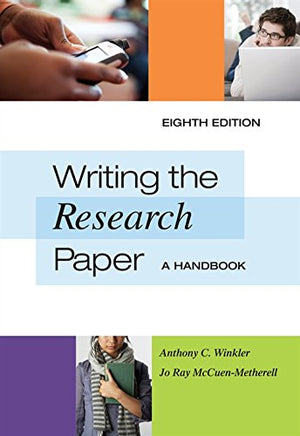 Writing The Research Paper: A Handbook, Spiral Bound Version,New