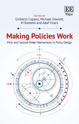 Making Policies Work: First and Secondorder Mechanisms in Policy Design,Used