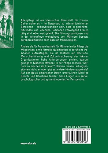 Karriereverlufe von Frauen und Mnnern in der Altenpflege: Eine sozialpsychologische und systemtheoretische Analyse (German Editi,Used