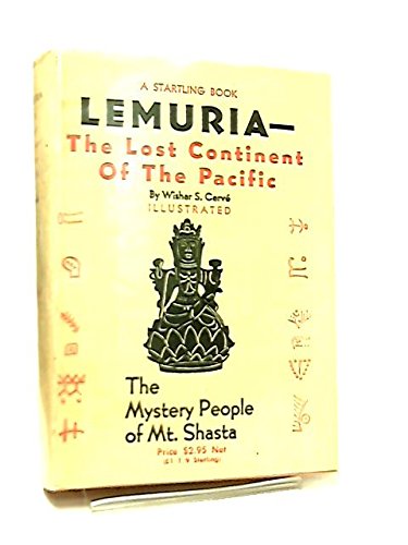 Lemuria: The Lost Continent Of The Pacific - The Mystery People Of Mt. Shasta-Used