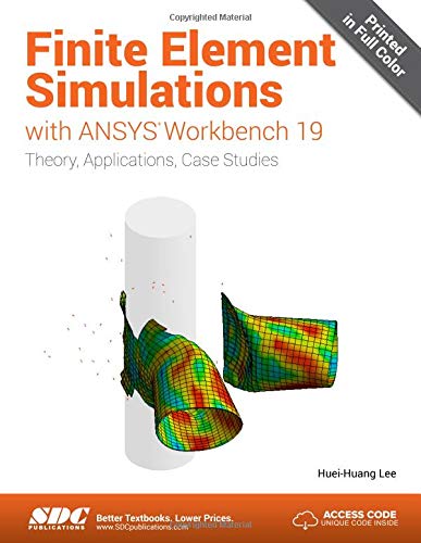 Finite Element Simulations With Ansys Workbench 19,Used